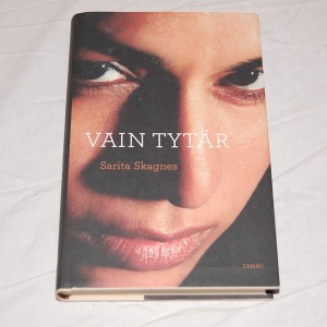 Sarita Skagnes Vain tytär